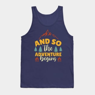 And So The Adventure Begins Cool Design Tank Top